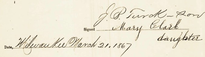 Signatures of Mary Turck Clark, James B. Turck 1867